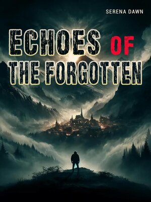 cover image of Echoes of the Forgotten
